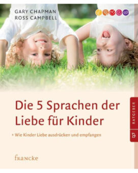 Gary Chapman, Ross Campbell Die 5 Sprachen der Liebe für Kinder - Preis