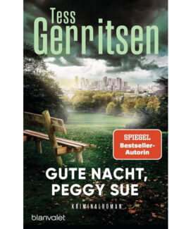 Gute Nacht, Peggy Sue, Tess Gerritsen Preis