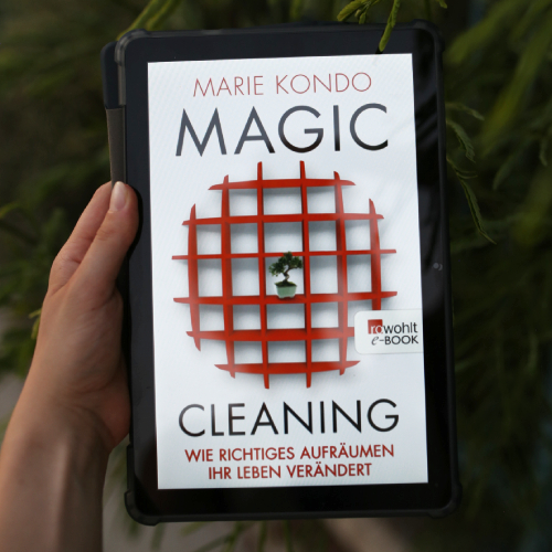 Magic Cleaning: Wie richtiges Aufräumen Ihr Leben verändert - Buchrezension