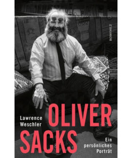 Oliver Sacks Ein persönliches Porträt Lawrence Weschler - Preis